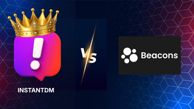 InstantDM vs Beacons.ai