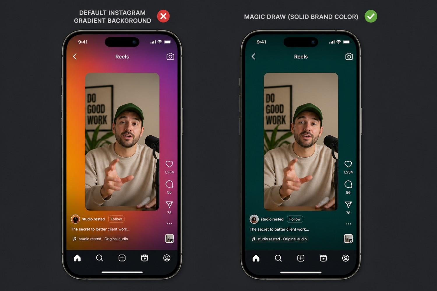 A side-by-side comparison of an Instagram Reel shared to a Story on two smartphones. The left screen shows the 'Default Instagram Gradient Background' with a red 'X' icon, demonstrating a messy, unbranded look. The right screen shows the 'Magic Draw (Solid Brand Color)' hack with a green checkmark, demonstrating a clean, professional framing of the video against a dark green background.
