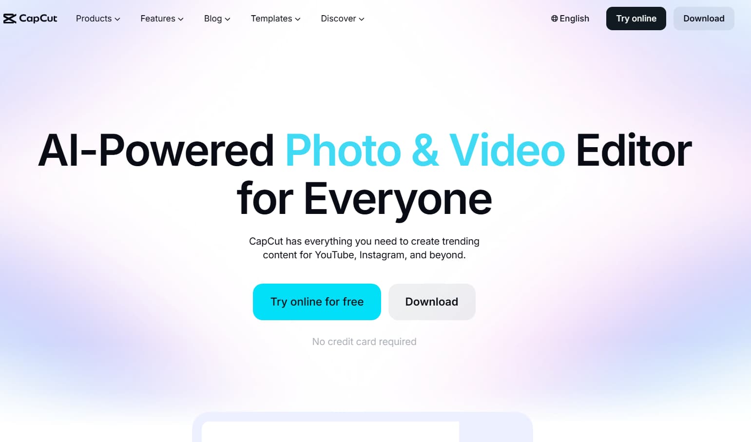 "Screenshot of the CapCut homepage featuring the headline 'AI-Powered Photo & Video Editor for Everyone.' The page highlights CapCut as a tool for creating content for YouTube, Instagram, and other platforms, with prominent 'Try online for free' and 'Download' buttons. The top navigation includes Products, Features, Blog, Templates, Discover, language selection, and download options.”
