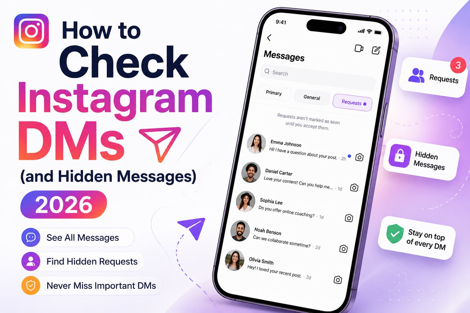 Hero image for a blog titled How to Check Instagram DMs (and Hidden Messages) 2026. The design features a large smartphone displaying the Instagram Direct Messages inbox with the Primary, General, and Requests tabs visible. Floating callouts highlight Message Requests, Hidden Messages, and staying on top of every DM. On the left, bold typography emphasizes the 2026 guide, with icons representing Instagram messaging, hidden requests, and inbox management against a clean purple-to-pink gradient background.