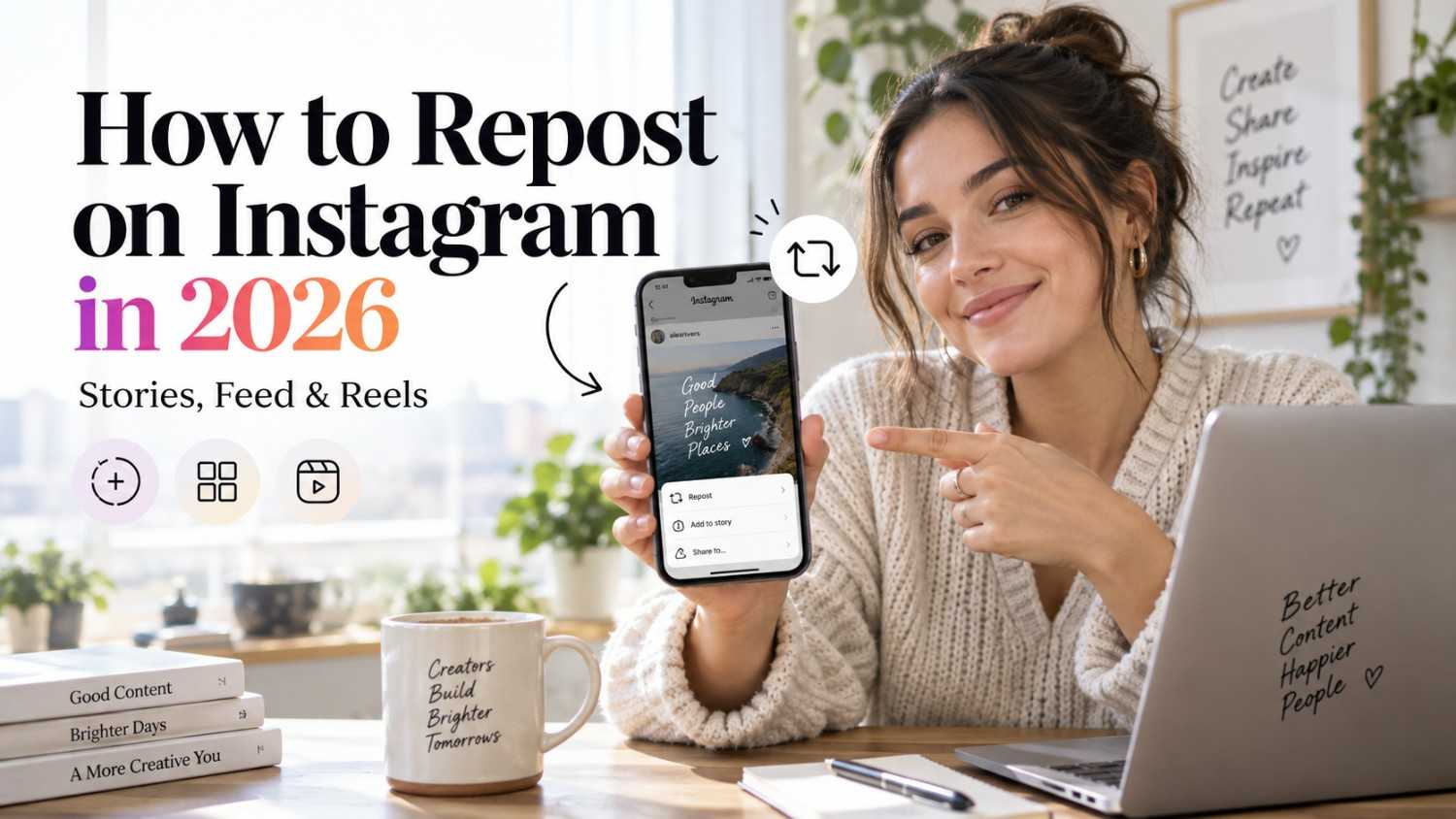 How to Repost on Instagram in 2026 (Stories, Feed, Reels)