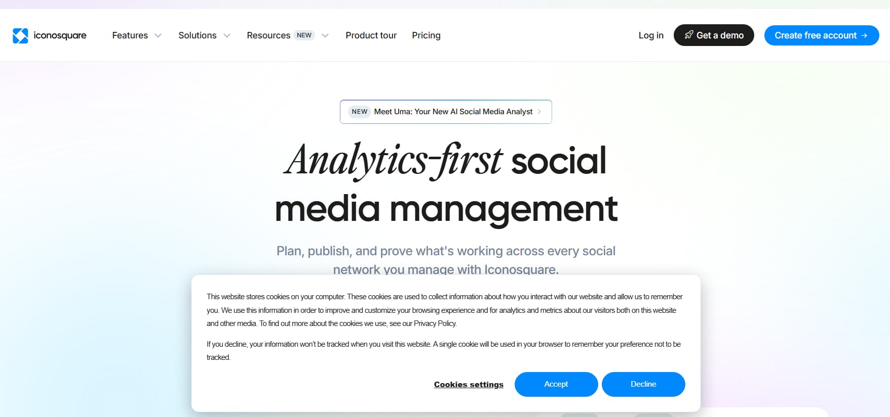 **Alt text:**
Screenshot of the Iconosquare homepage featuring the headline "Analytics-first social media management." The page promotes social media planning, publishing, and analytics, with navigation links, "Get a demo" and "Create free account" buttons, an AI analyst announcement banner, and a cookie consent pop-up with Accept and Decline options.