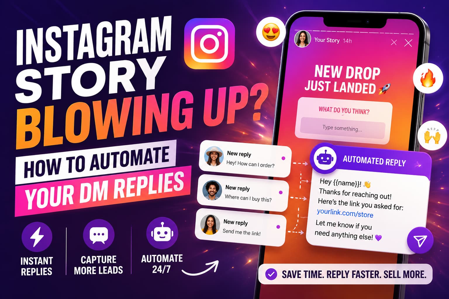 Hero banner illustrating Instagram Story DM automation. A smartphone displays a viral Instagram Story with a question sticker, while multiple incoming Story replies are automatically routed to an AI-powered response system. Large headline text reads 'Instagram Story Blowing Up? How to Automate Your DM Replies.' Visual elements include Instagram branding, automated message flows, chat notifications, engagement emojis, and a DM response card showing personalized automated replies. The design emphasizes instant responses, lead generation, 24/7 automation, and scaling customer conversations during viral Instagram growth.