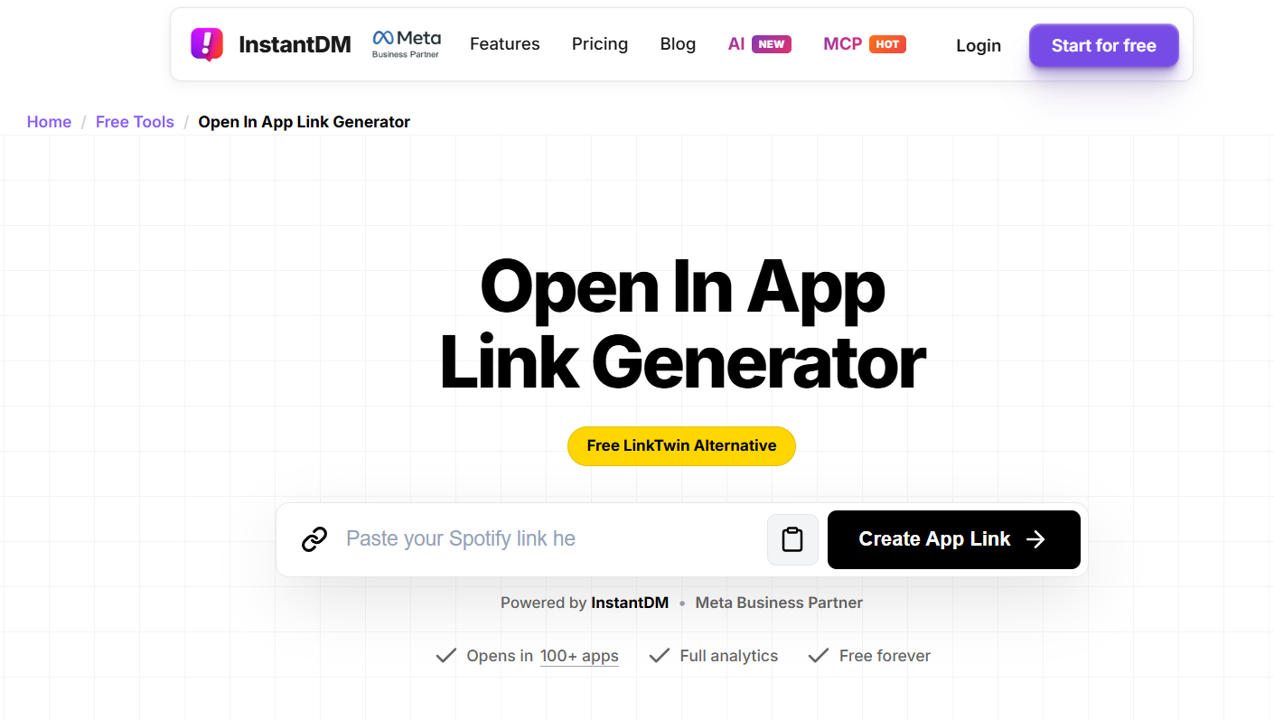 InstantDM Open In App Link Generator page showing a free LinkTwin alternative with a Spotify link input, Create App Link button, app compatibility, analytics, and free-forever features.