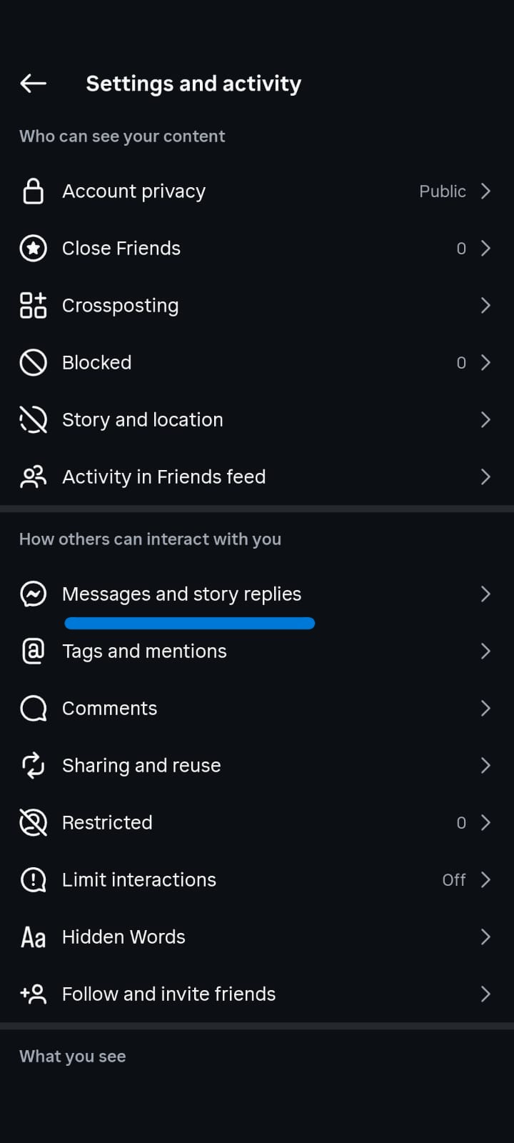 Instagram Settings and activity screen in dark mode showing privacy and interaction controls. Visible options include Account privacy, Close Friends, Crossposting, Blocked, Story and location, Messages and story replies, Tags and mentions, Comments, Sharing and reuse, Restricted, Limit interactions, Hidden Words, and Follow and invite friends, with the Messages and story replies section highlighted.