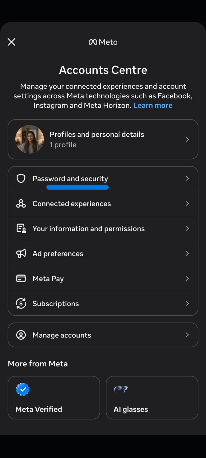Screenshot of Meta's Accounts Centre within Instagram in dark mode. The screen displays account management options including Profiles and Personal Details, Password and Security, Connected Experiences, Your Information and Permissions, Ad Preferences, Meta Pay, and Subscriptions. The Password and Security section is highlighted, indicating where users can manage login credentials, account protection, and security settings.