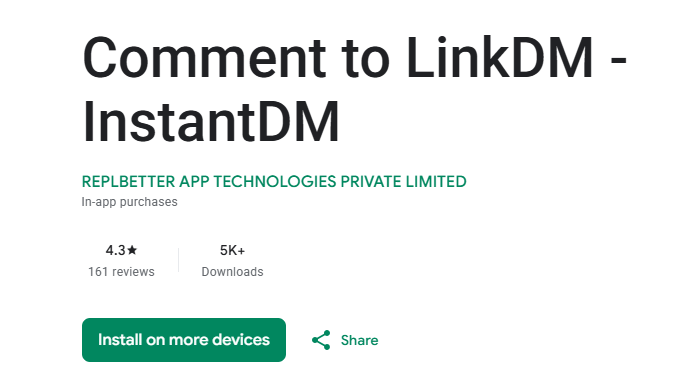 InstantDM rated 4.3 stars on Google Play with 161 reviews, July 2026