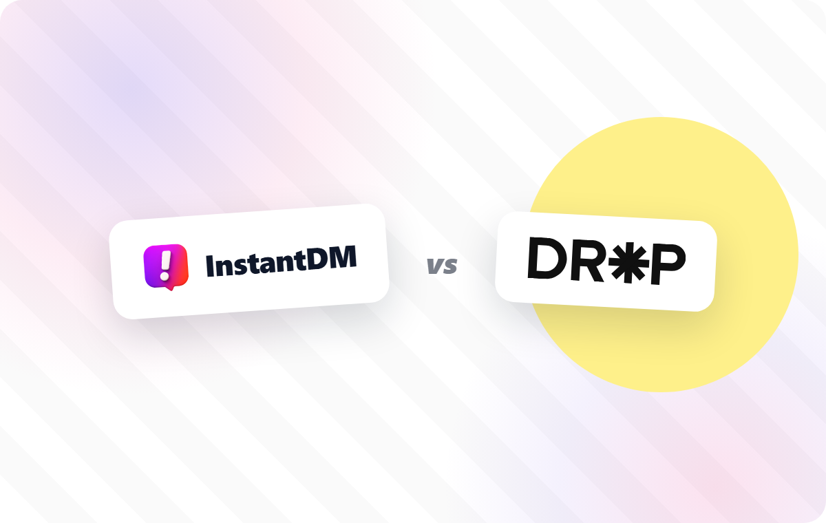 InstantDM vs Drop comparison