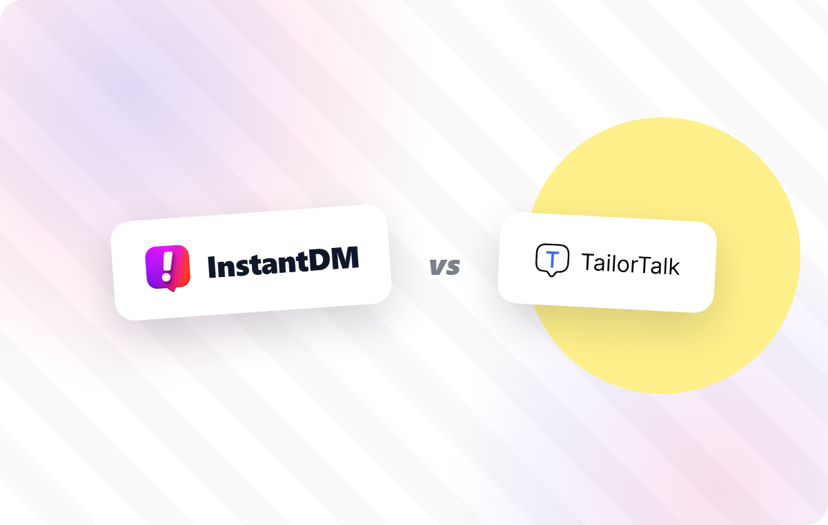 InstantDM vs TailorTalk comparison